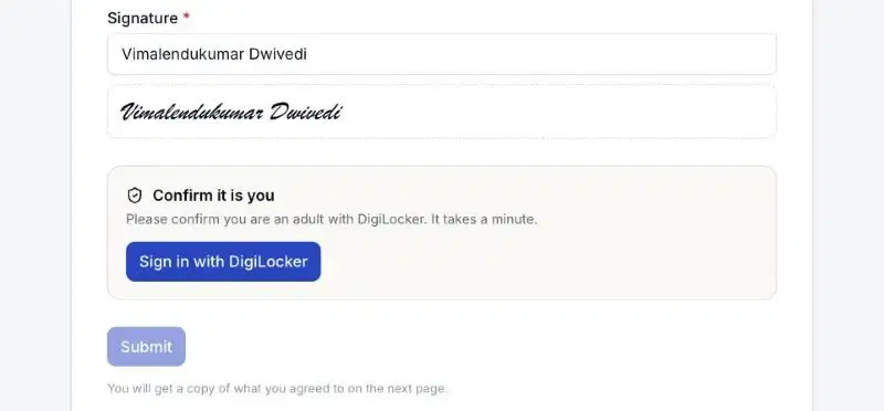 Signature field filled in, a Confirm it is you panel with a Sign in with DigiLocker button, and a disabled Submit button